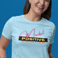 T-SHIRTS FEMMES POSITIVE MINDSET BLU FOG